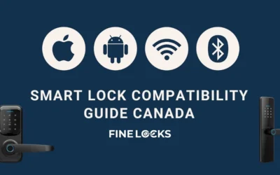Smart Lock Compatibility Guide Canada – Fine Locks BC