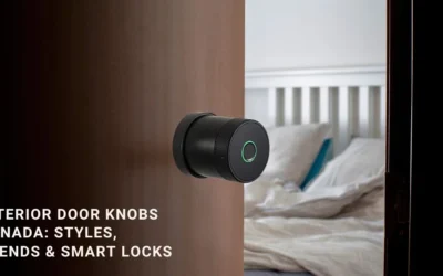 Interior Door Knobs Canada: Styles, Trends & Smart Locks